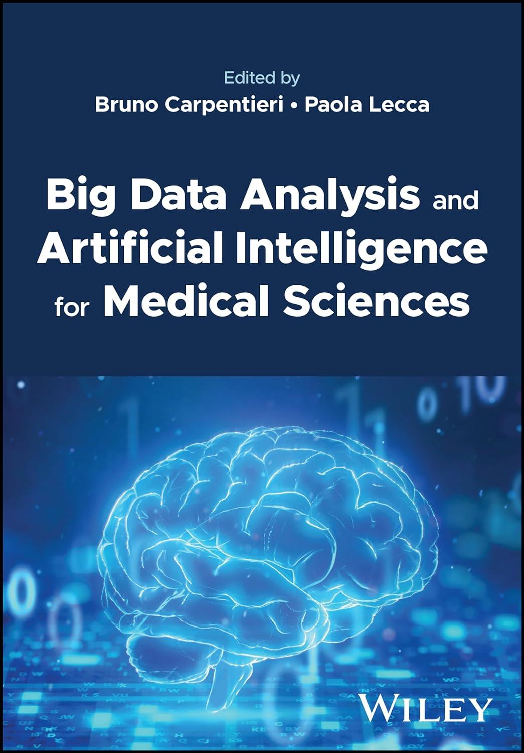 big data analysis and artificial intelligence for medical sciences 1st edition bruno carpentieri 1119846536,