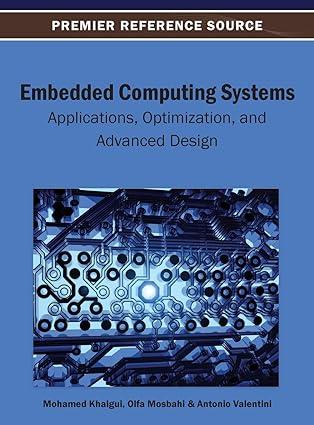 embedded computing systems applications optimization and advanced design 1st edition mohamed khalgui