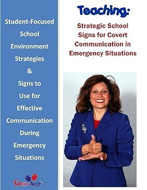 teaching strategic school signs for covert communication in emergency situations 1st edition mr. michael s.
