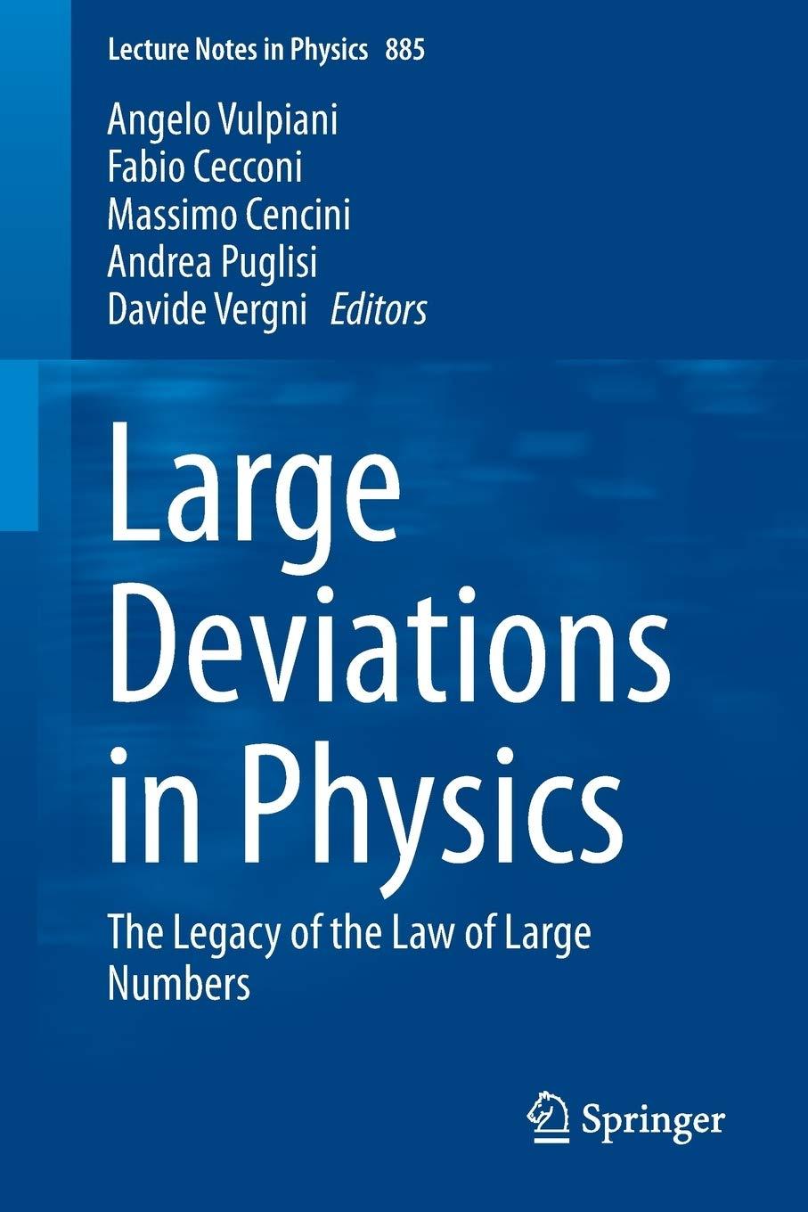 large deviations in physics the legacy of the law of large numbers 1st edition angelo vulpiani, fabio cecconi
