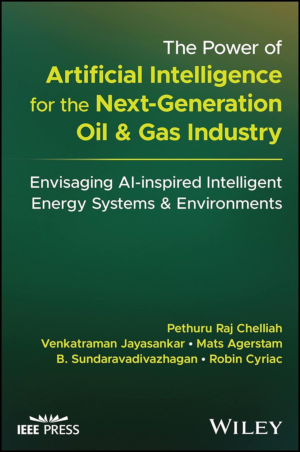 the power of artificial intelligence for the next generation oil and gas industry envisaging ai inspired