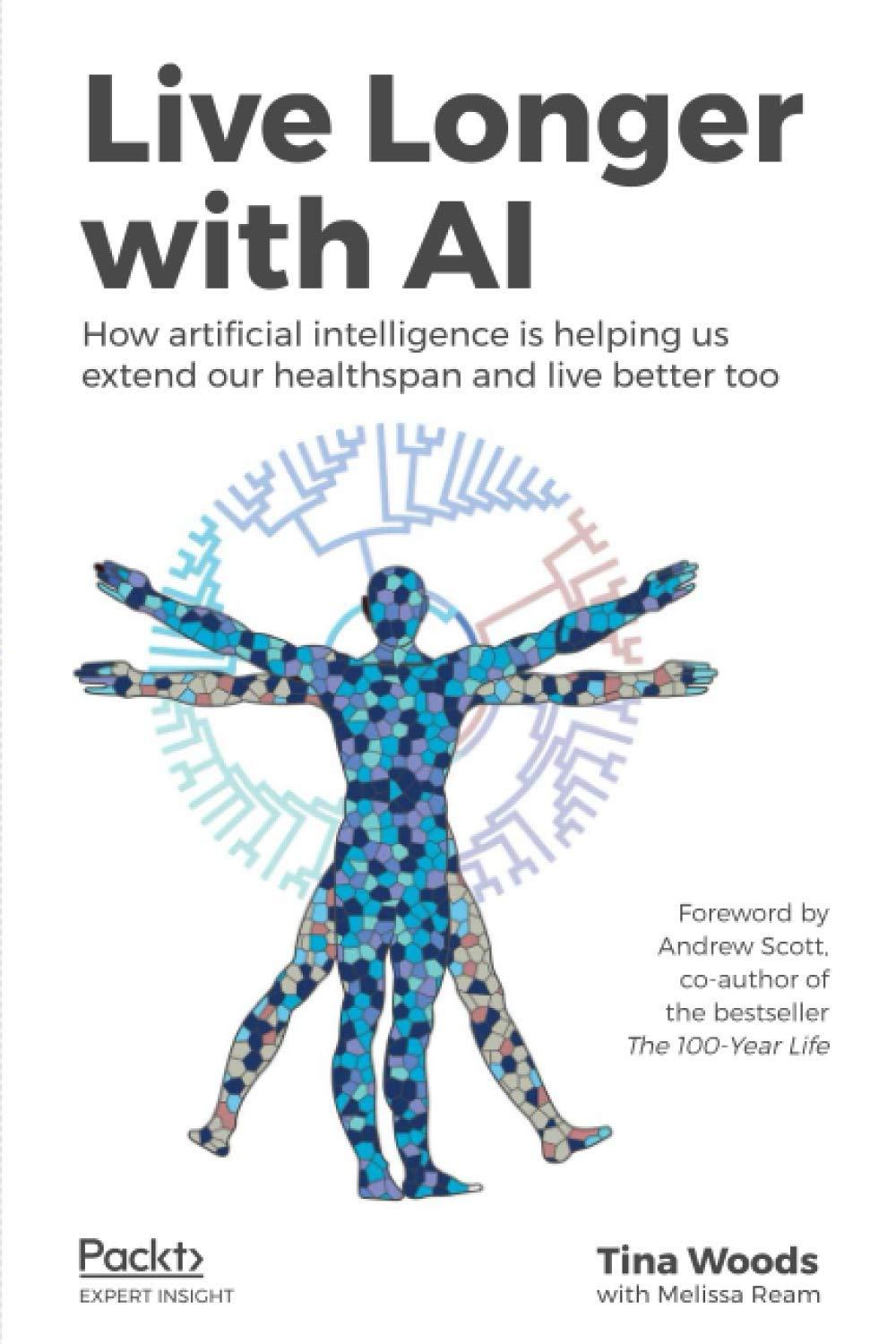 live longer with ai  how artificial intelligence is helping us extend our healthspan and live better too 1st