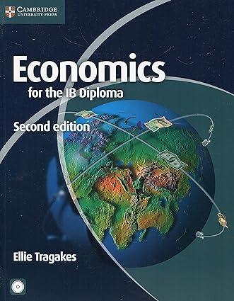 economics for the ib diploma 2nd edition ellie tragakes 0521186404, 978-0521186407