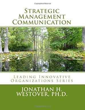 strategic management communication 1st edition jonathan h. westove 0692325204, 978-0692325209