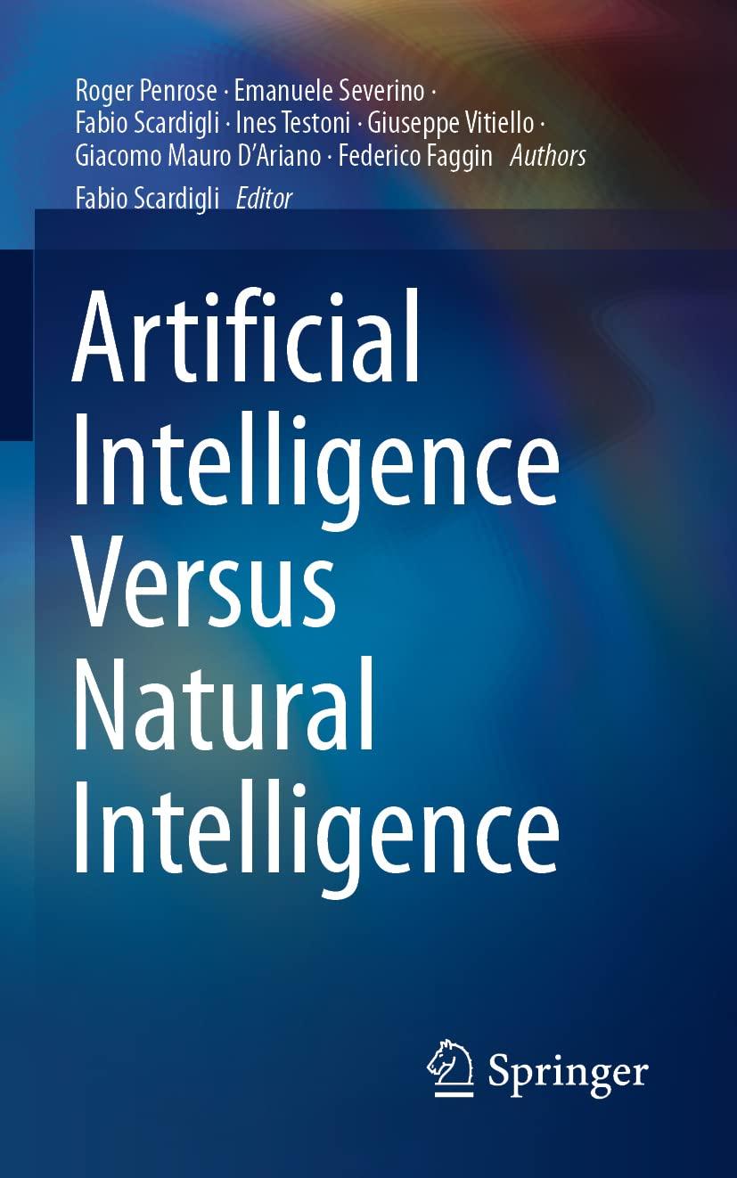 artificial intelligence versus natural intelligence 1st edition roger penrose , emanuele severino , fabio