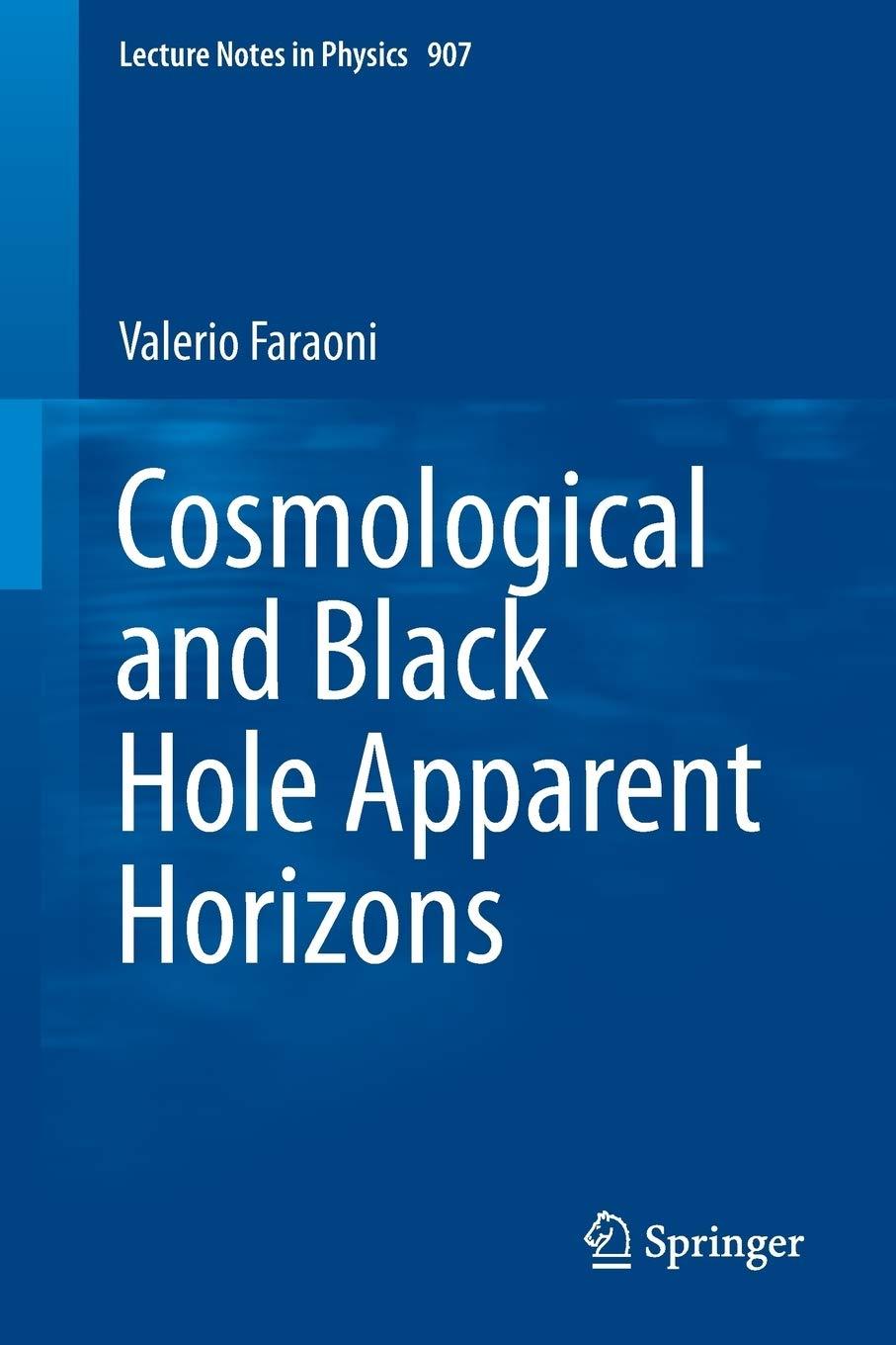 cosmological and black hole apparent horizons 1st edition valerio faraoni 3319192396, 978-3319192390