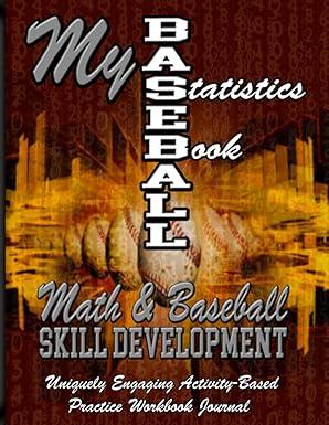 My Baseball Statistics Book Math And BaseBall Skill Development