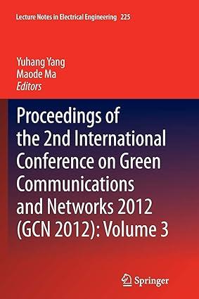 proceedings of the 2nd international conference on green communications and networks 2012 volume 3 2013th