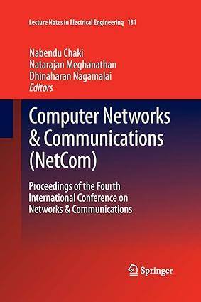 computer networks and communications netcom proceedings of the fourth international conference 2013th edition
