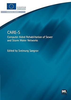 care s computer aided rehabilitation of sewer and storm water networks 1st edition sveinung saegrov
