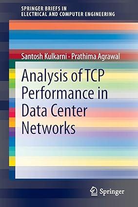 analysis of tcp performance in data center networks 1st edition santosh kulkarni, prathima agrawal
