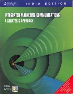 integrated marketing communications a strategic approach 1st edition sirgy 8131506541, 978-8131506547