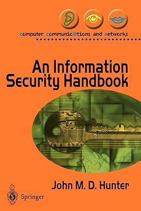 an information security handbook 1st edition john m. hunter 1852331801, 978-1852331801
