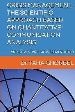 crisis management the scientific approach based on quantitative communication analysis proactive strategic