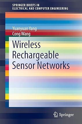 wireless rechargeable sensor networks 1st edition yuanyuan yang, cong wang 3319176552, 978-3319176550
