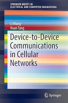 device to device communications in cellular network 1st edition li wang, huan tang 3319306790, 978-3319306797