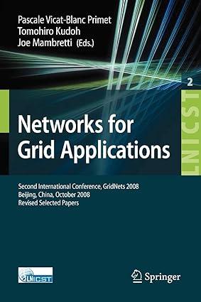 networks for grid applications second international conference 1st edition pascale vicat-blanc primet,