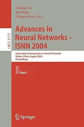 advances in neural networks isnn 2004 international symposium on neural networks part i 1st edition fuliang