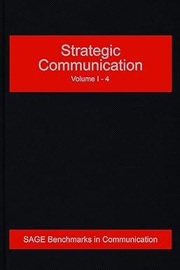 strategic communication volume 1-4 1st edition robert l. heath, anne gregory 1446275833, 978-1446275832