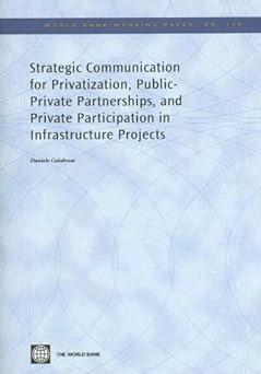 strategic communication for privatization public private partnerships and private participation in
