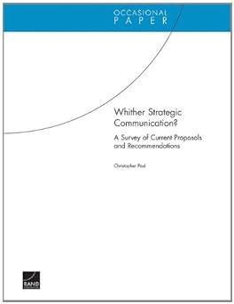 whither strategic communication a survey of current proposals and recommendations 1st edition christopher