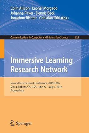 immersive learning research network second international conference 1st edition colin allison, leonel