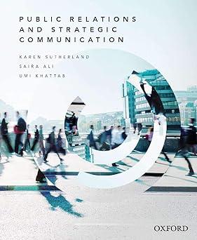 public relations and strategic communication 1st edition karen sutherland, saira ali, umi khattab 019030460x,