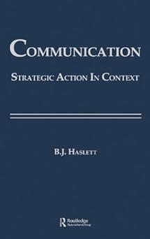 communication strategic action in context 1st edition beth bonniwell haslett 0898598710, 978-0898598711