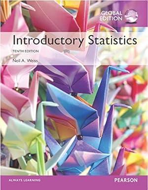 introductory statistics 10th global edition neil weiss 1292099720, 978-1292099729