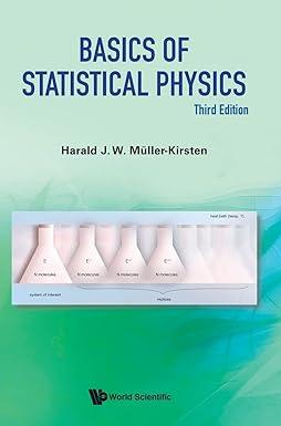 basics of statistical physics 3rd edition harald j w muller-kirsten 9811256098, 978-9811256097