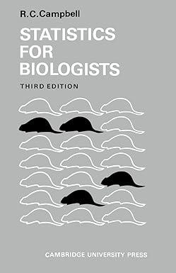 statistics for biologists 3rd edition richard colin campbell 0521369320, 978-0521369329