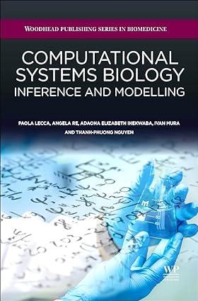 computational systems biology inference and modelling 1st edition paola lecca, angela re, adaoha elizabeth