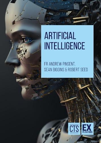 artificial intelligence 1st edition fr andrew pinsent , sean biggins , robert seed 178469763x, 978-1784697631