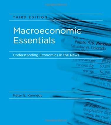 macroeconomic essentials understanding economics in the news 3rd edition peter e. kennedy 026201467x,