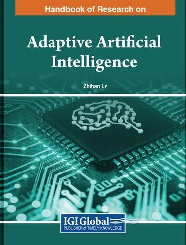 handbook of research on adaptive artificial intelligence 1st edition zhihan lv b0ccvh578j, 979-8369302309