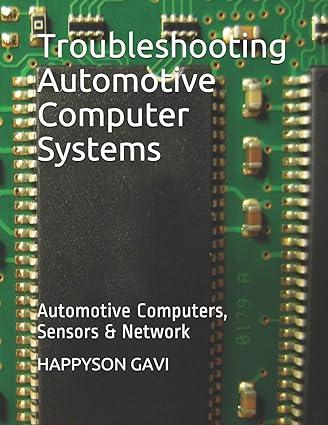 troubleshooting automotive computer systems automotive computers sensors and network 1st edition happyson