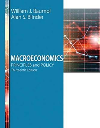 macroeconomics principles and policy 13th edition william j. baumol , alan s. blinder 1305280601,