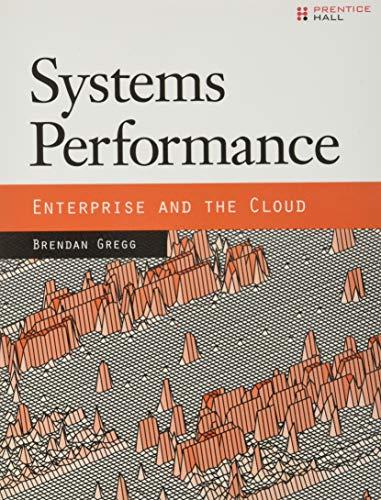 systems performance enterprise and the cloud 1st edition brendan gregg 0133390098, 9780133390094