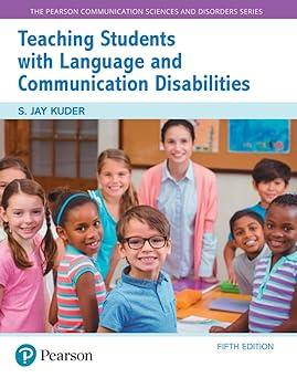 teaching students with language and communication disabilities 1st edition s kuder 0134618882, 978-0134618883