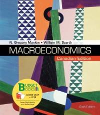 macroeconomics 6th edition n. gregory mankiw,william m. scarth 1319115594, 9781319115593