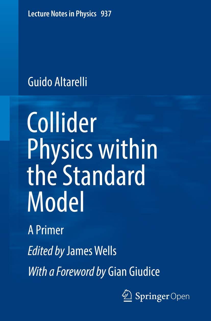collider physics within the standard model a primer 1st edition guido altarelli, james wells 3319519190,