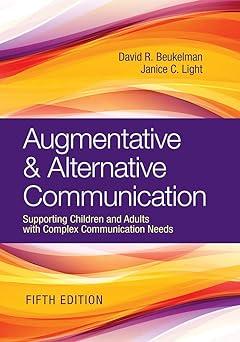 augmentative and alternative communication supporting children and adults with complex communication needs
