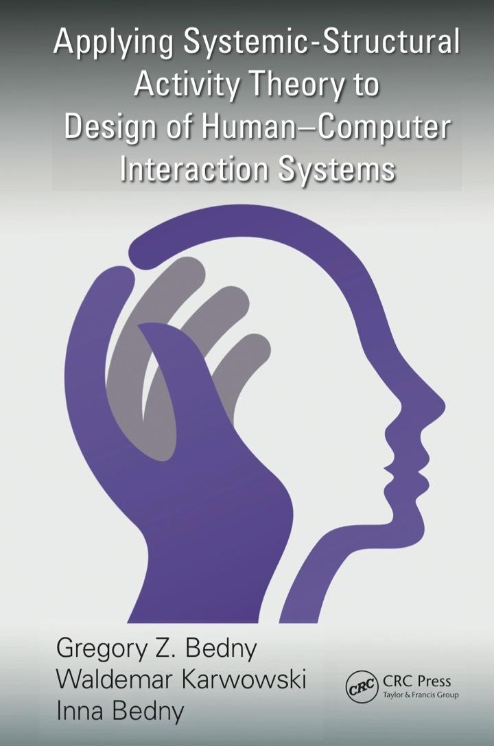 applying systemic structural activity theory to design of human computer interaction systems 1st edition