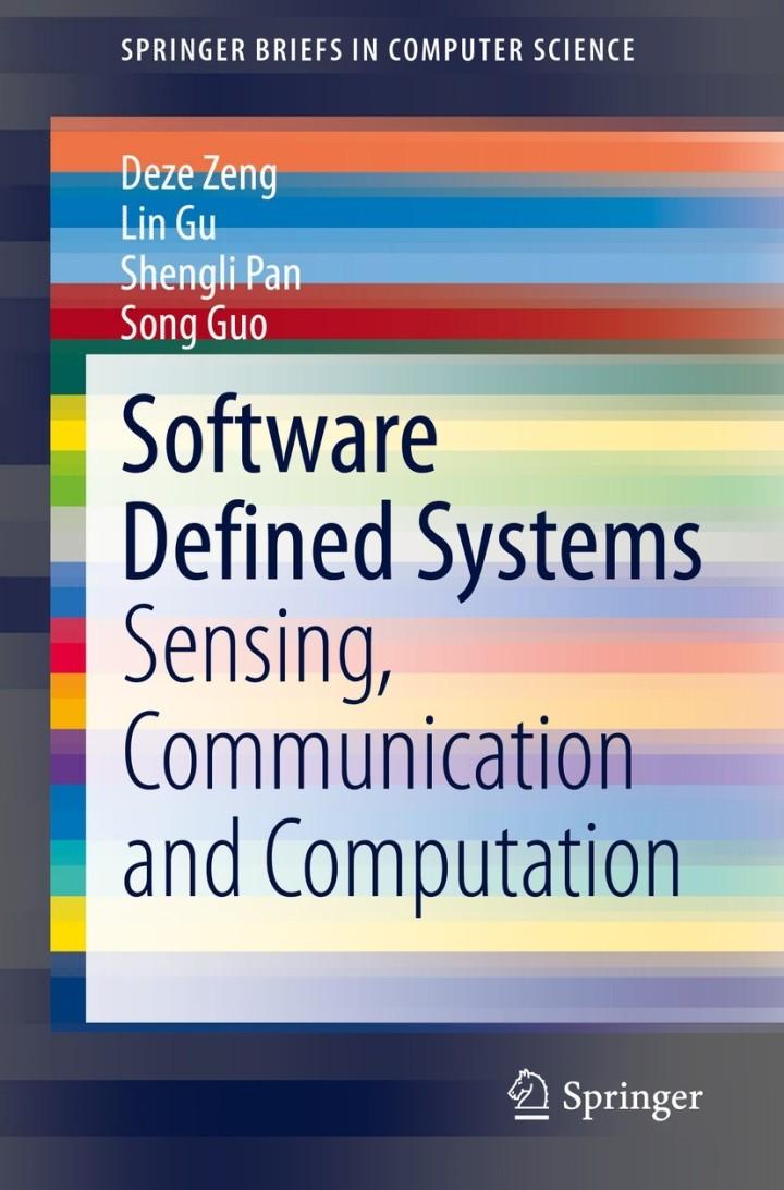 software defined systems sensing communication and computation 1st edition deze zeng; lin gu, shengli pan,