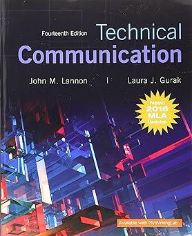 technical communication 14th edition john m. lannon, laura j. gurak 0134678826, 978-0134678825