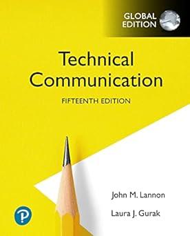 technical communication 15th global edition john lannon, laura gurak 1292363592, 978-1292363592