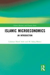 islamic microeconomics an introduction 1st edition lukman hanif arbi,  m. ishaq bhatti 1032596732,