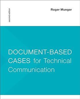 document based cases for technical communication 2nd edition roger munger 1457615029, 978-1457615023