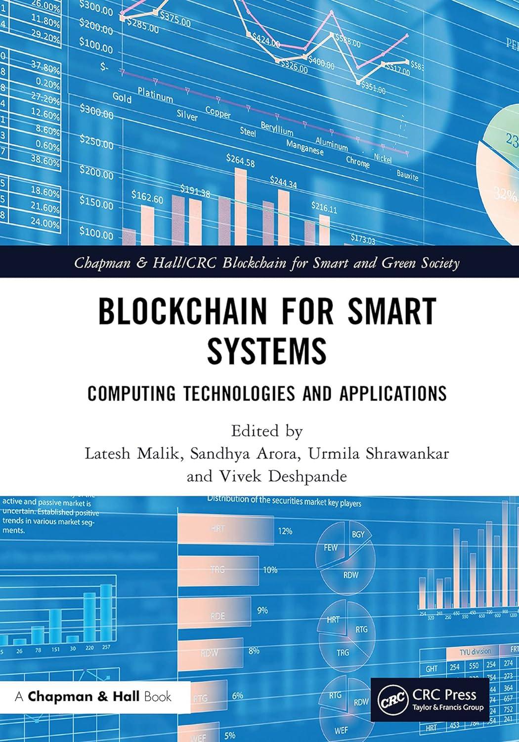 blockchain for smart systems computing technologies and applications 1st edition latesh malik, sandhya arora,