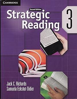 strategic reading 3 2nd edition jack c. richards, samuela eckstut-didier 0521281113, 978-0521281119